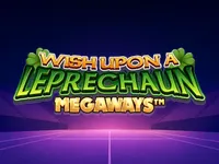 Wish upon a Leprechaun Megaways